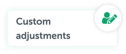 Custom adjustments