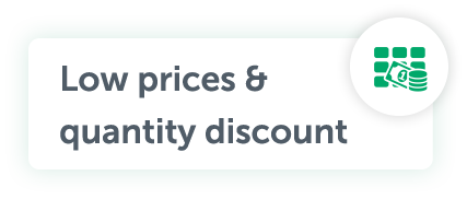 Low prices & quantity discount