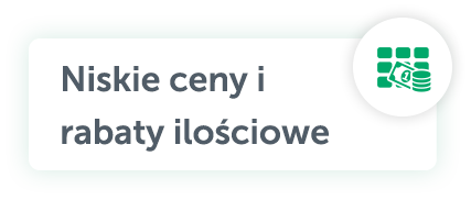 Niskie ceny i rabaty ilosciowe