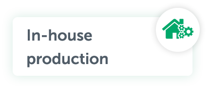 In-house production